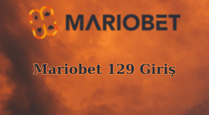 mariobet 129 giriş