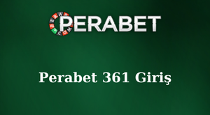 perabet 361 giriş