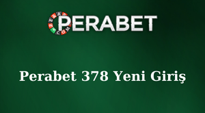 perabet 378 yeni giriş