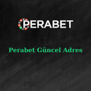 perabet güncel adres