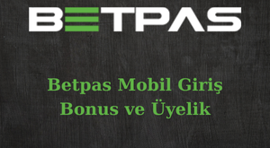 betpas mobil giriş