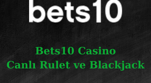 bets10 casino bonusu var mı?