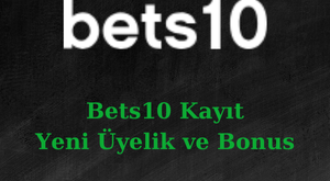 bets10 kayıt